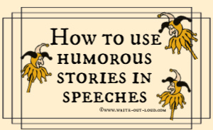 Image: label. Text: How to use humorous stories in speeches