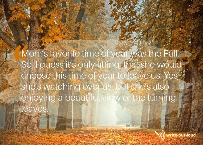 Autumnal trees (background) with quote from my mother's eulogy - Mom's favorite time of year was the fall.