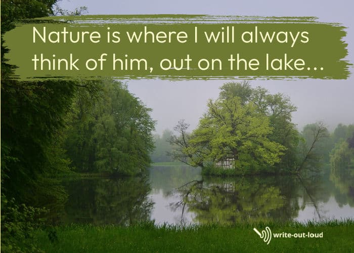 Quotation: nature is where I'll think of him