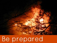 Image: Forest fire. Text: Be prepared