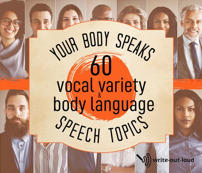 Label: Your body speaks - 60 vocal variety and body language speech topics