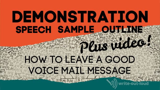 Image: label saying 'Demonstration speech sample outline. Plus video. How to leave a good voice mail message.