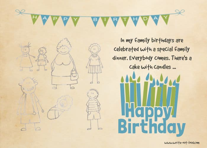Image:line drawings of family members, plus birthday bunting. Text:In my family birthdays are celebrated with a special family dinner.