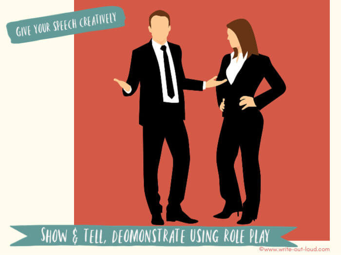 Image - cartoon couple in business clothes talking together. Text: Give your speech creatively. Show & tell, demonstrate using role play.