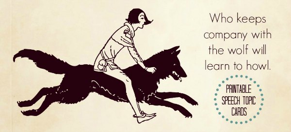 Image: girl riding a wolf. Text: Who keeps company with the wolf will learn to howl.