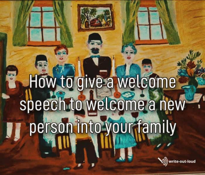 Image: painting of a large family at dinner. Text overlay: how to give a speech to welcome someone new to your family.